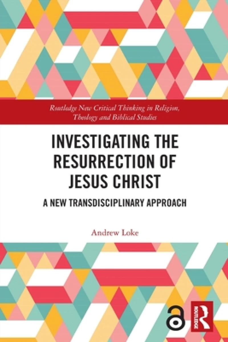Investigating the Resurrection of Jesus Christ