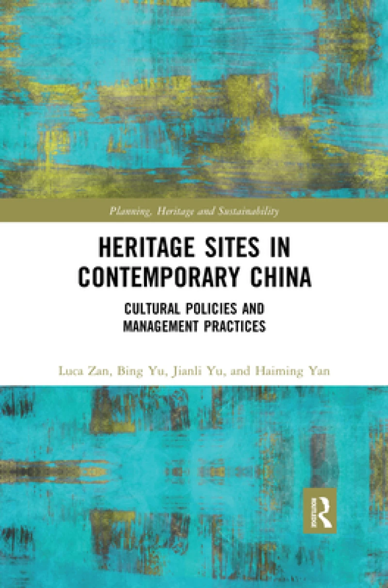 Heritage Sites in Contemporary China