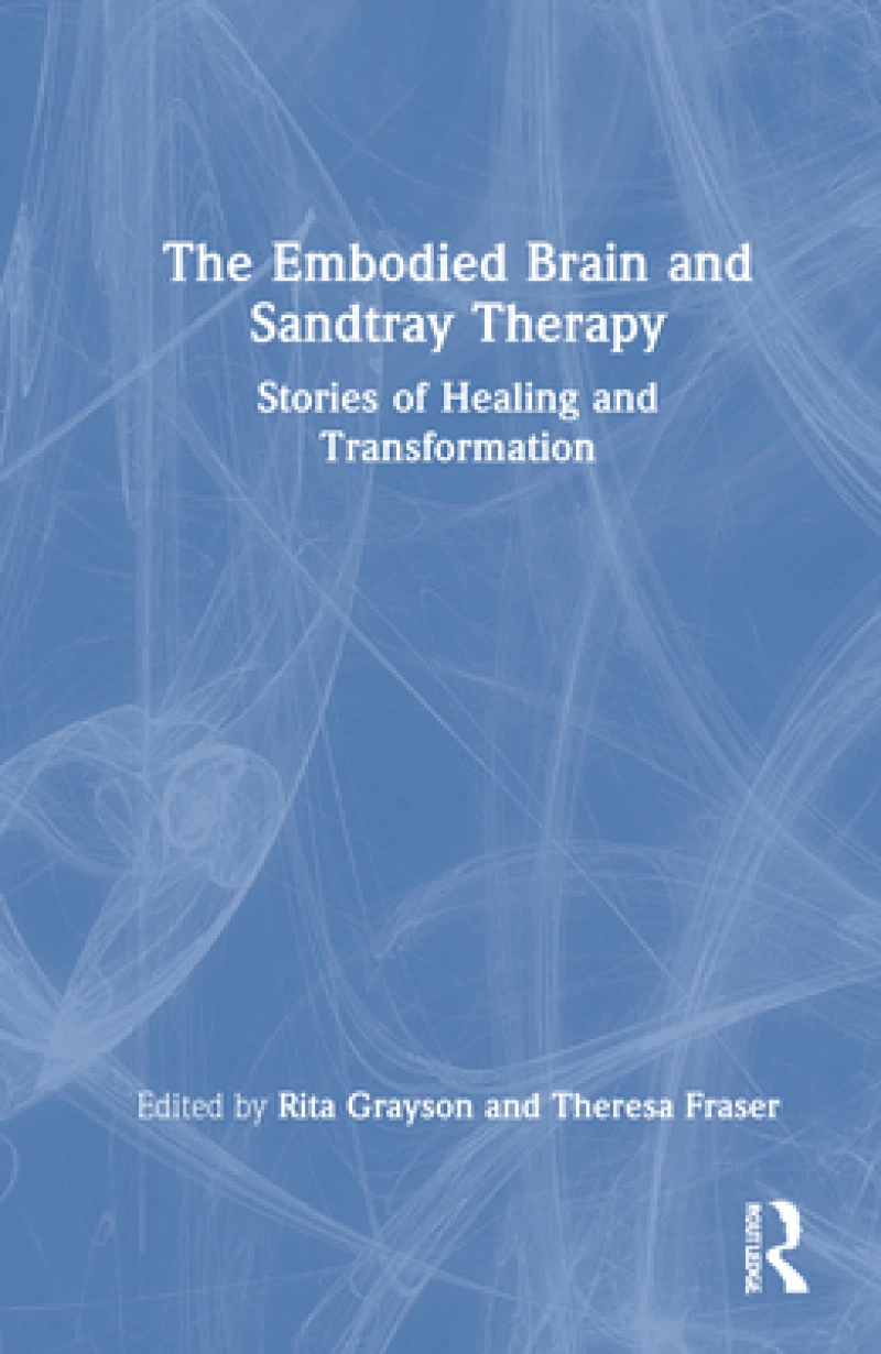 The Embodied Brain and Sandtray Therapy