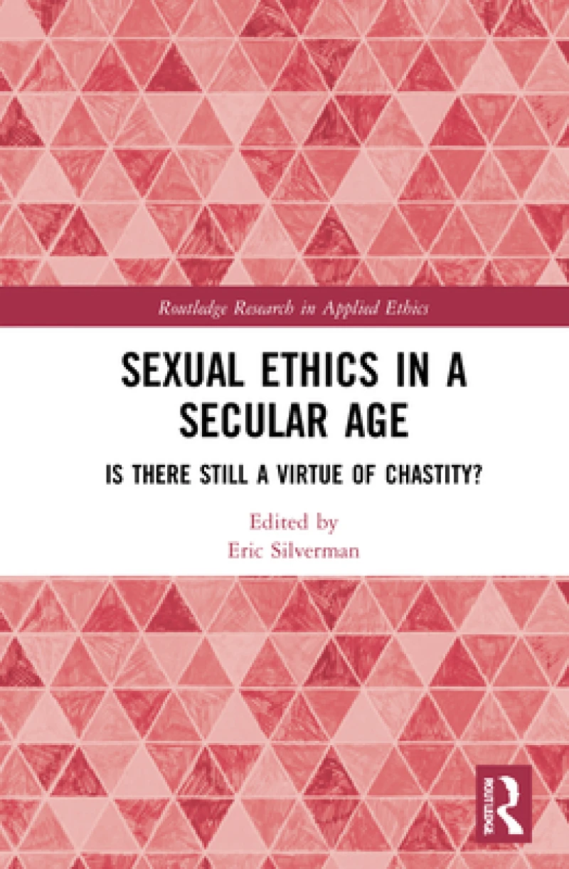 Sexual Ethics in a Secular Age