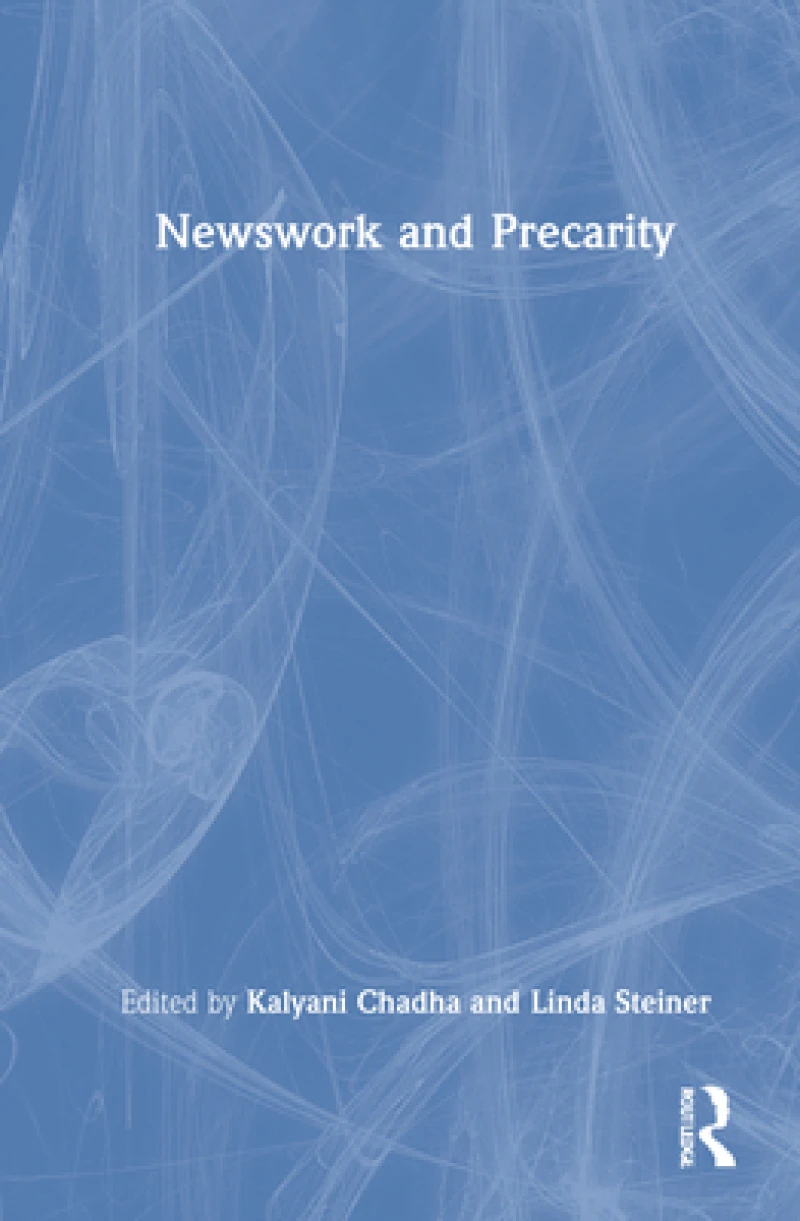 Newswork and Precarity
