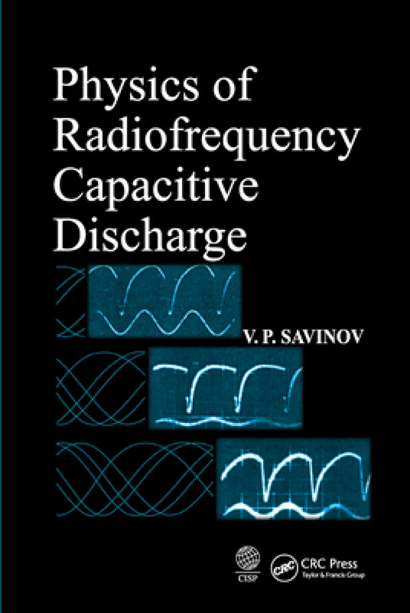 Physics of Radiofrequency Capacitive Discharge