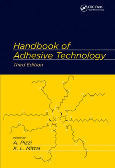 Handbook of Adhesive Technology