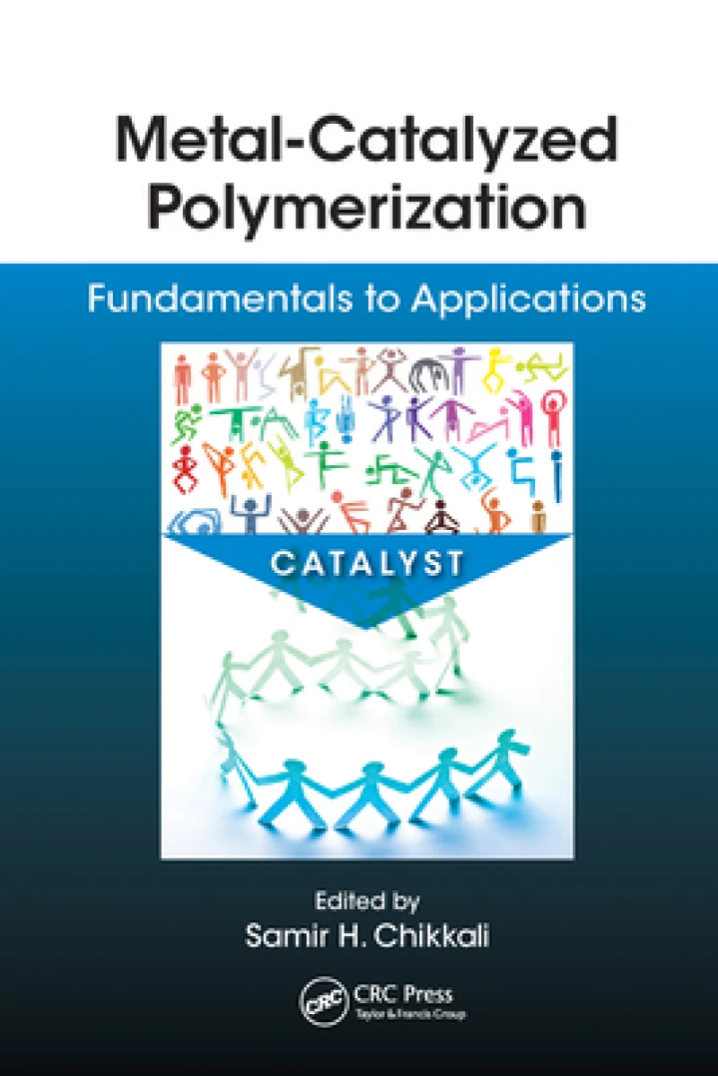 Metal-Catalyzed Polymerization