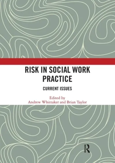 Risk in Social Work Practice