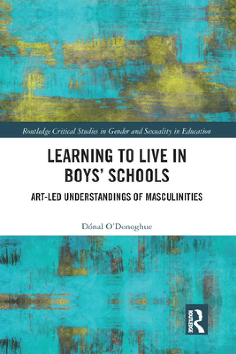 Learning to Live in Boys’ Schools