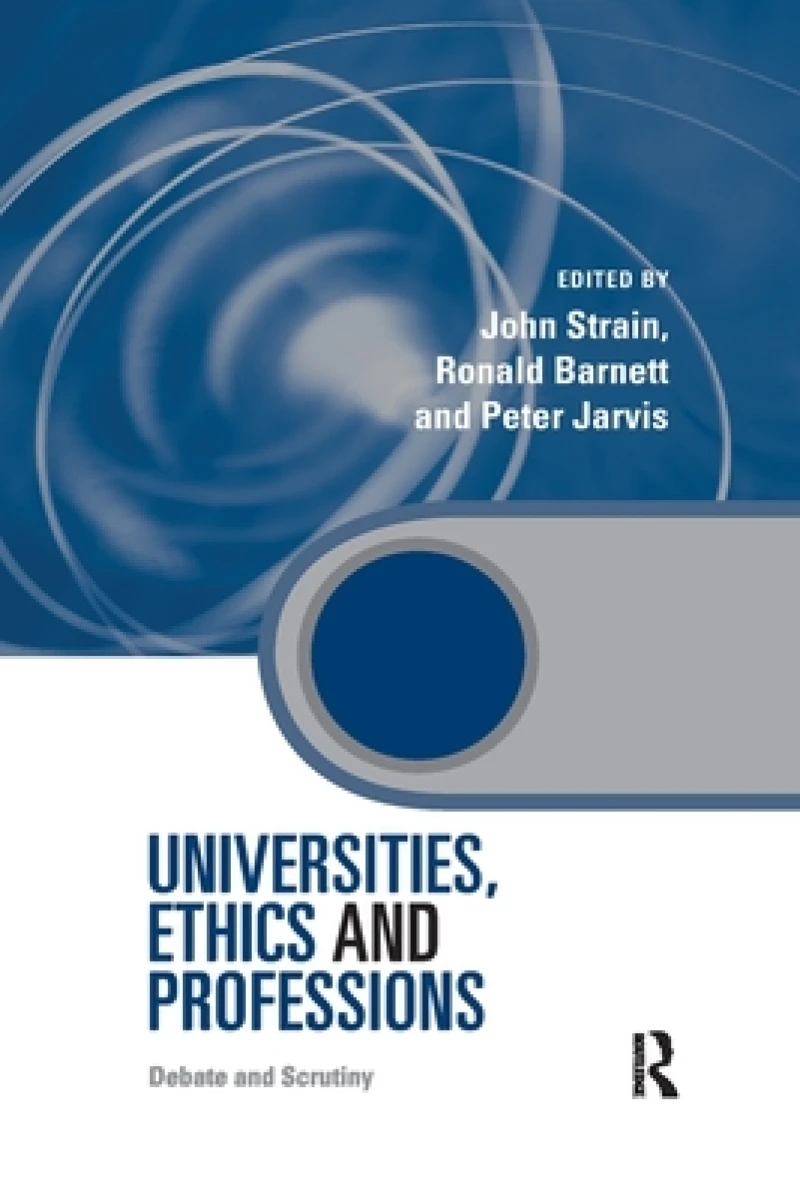 Universities, Ethics and Professions