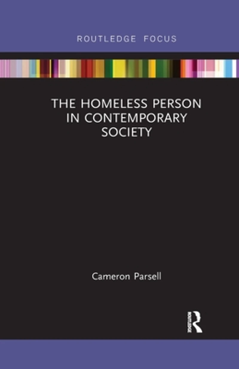 The Homeless Person in Contemporary Society