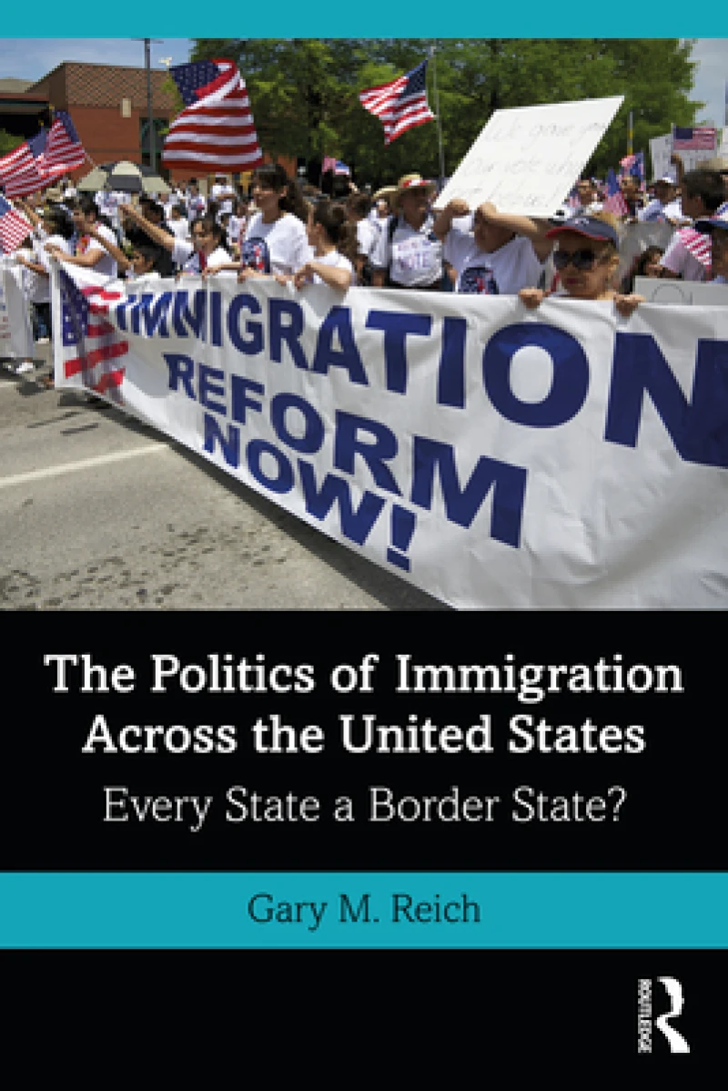 The Politics of Immigration Across the United States