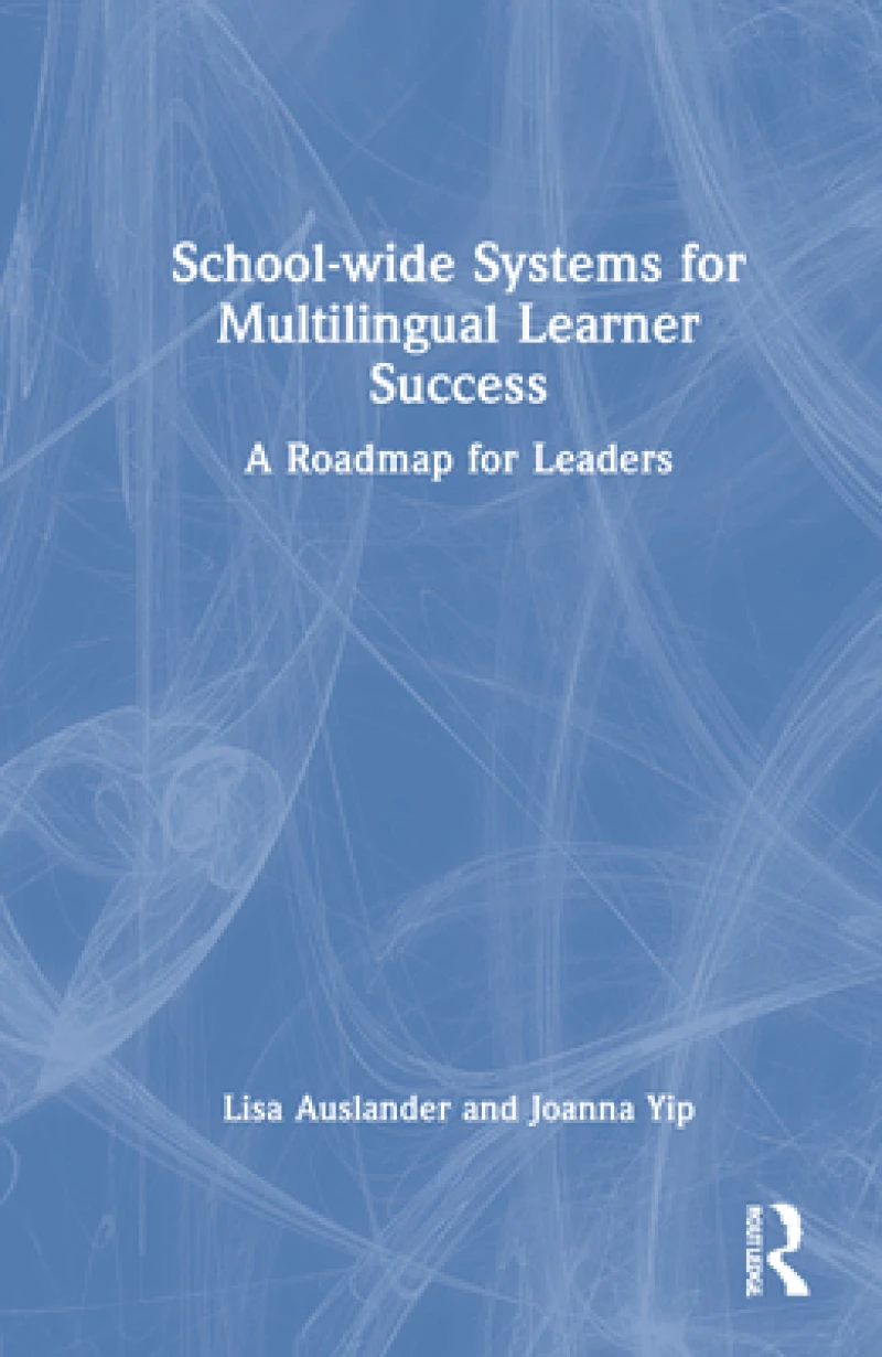 School-wide Systems for Multilingual Learner Success