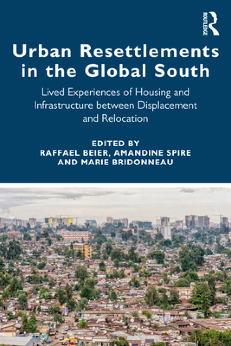 Urban Resettlements in the Global South