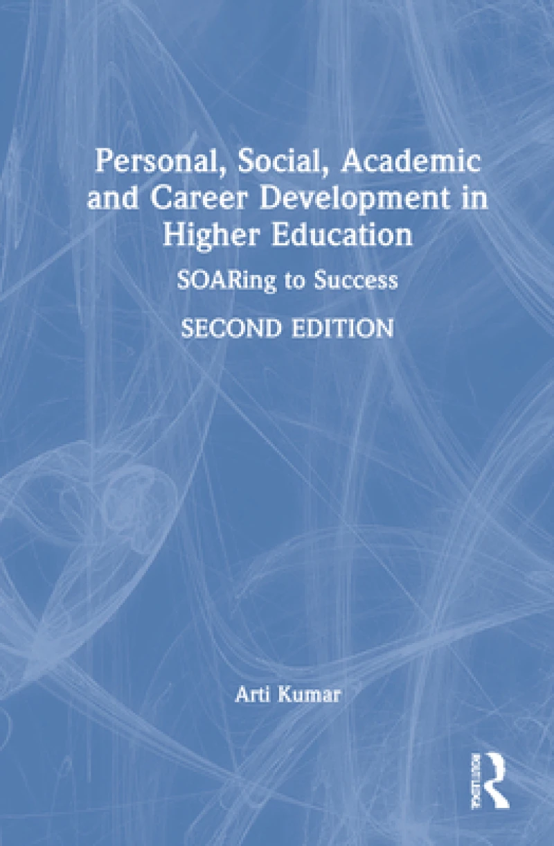 Personal, Social, Academic and Career Development in Higher Education