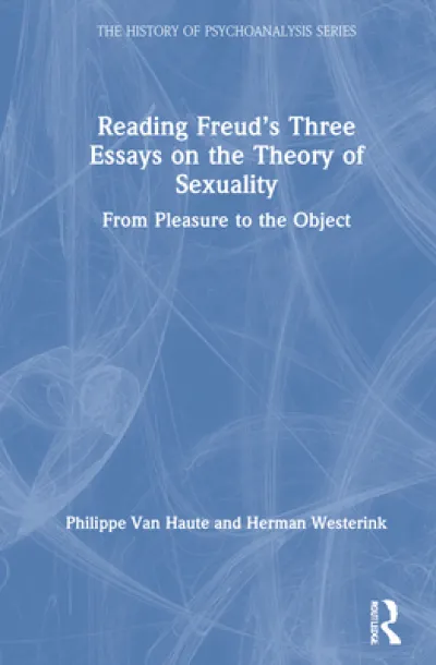 Reading Freud?s Three Essays on the Theory of Sexuality