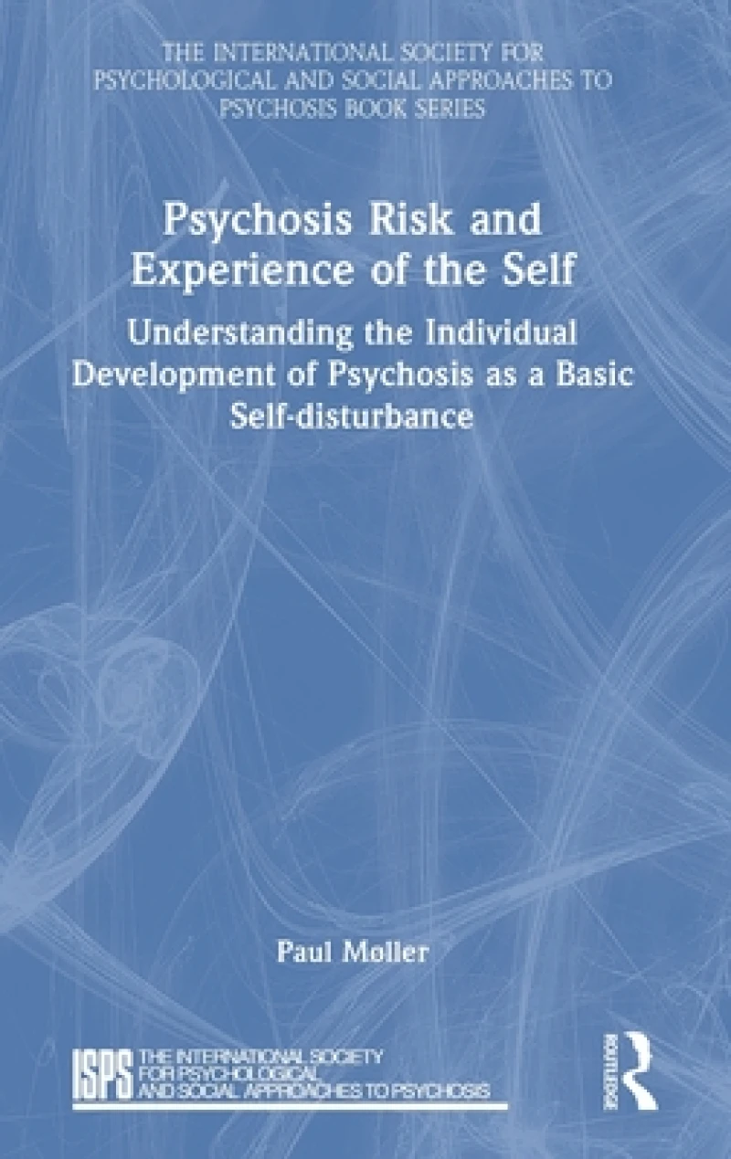Psychosis Risk and Experience of the Self