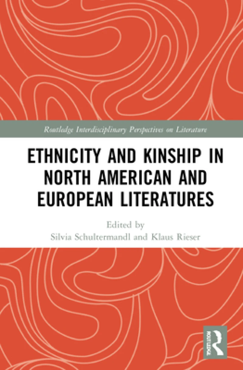 Ethnicity and Kinship in North American and European Literatures