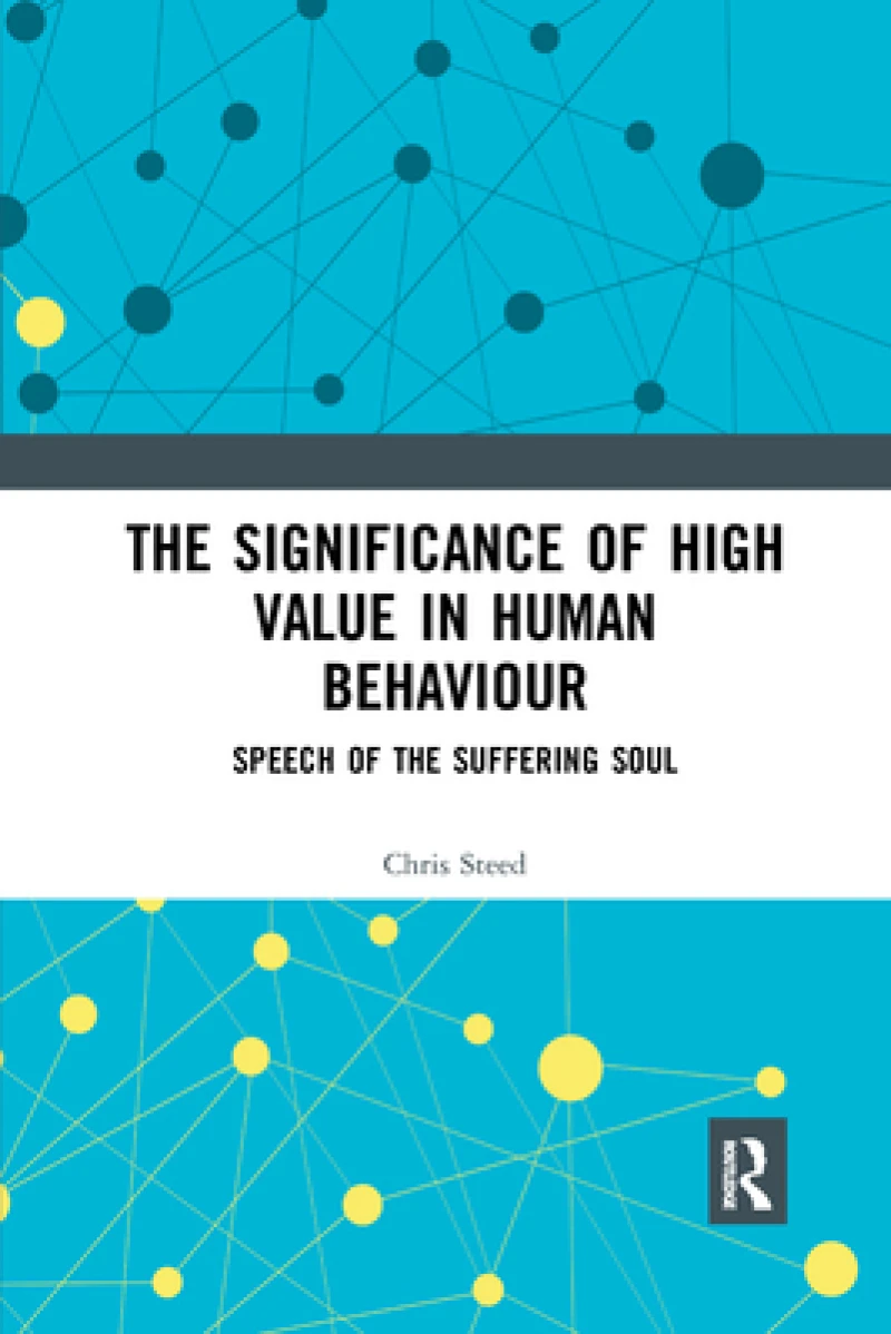 The Significance of High Value in Human Behaviour