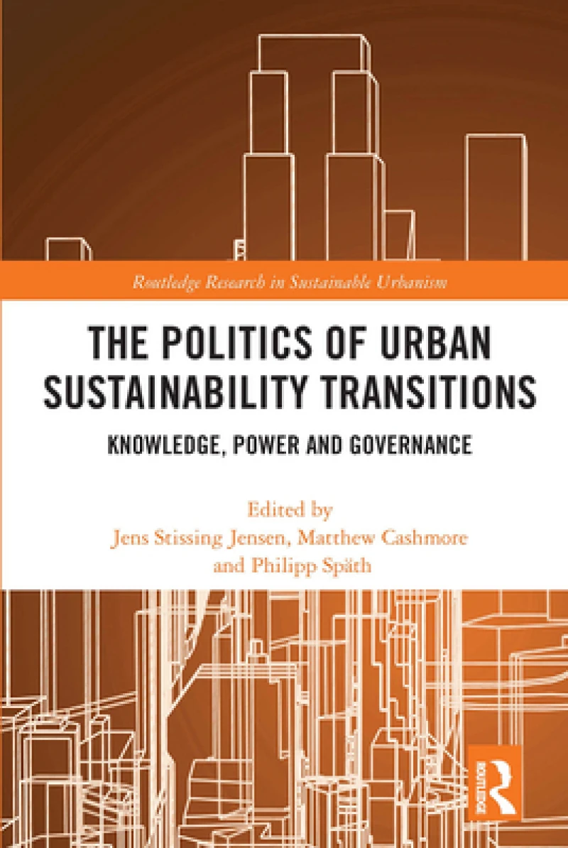 The Politics of Urban Sustainability Transitions