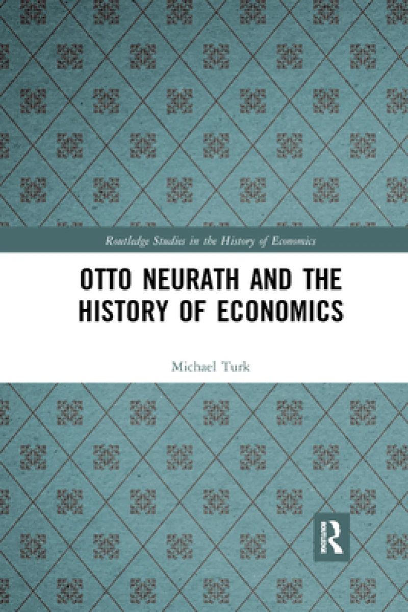 Otto Neurath and the History of Economics