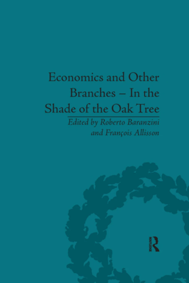 Economics and Other Branches – In the Shade of the Oak Tree