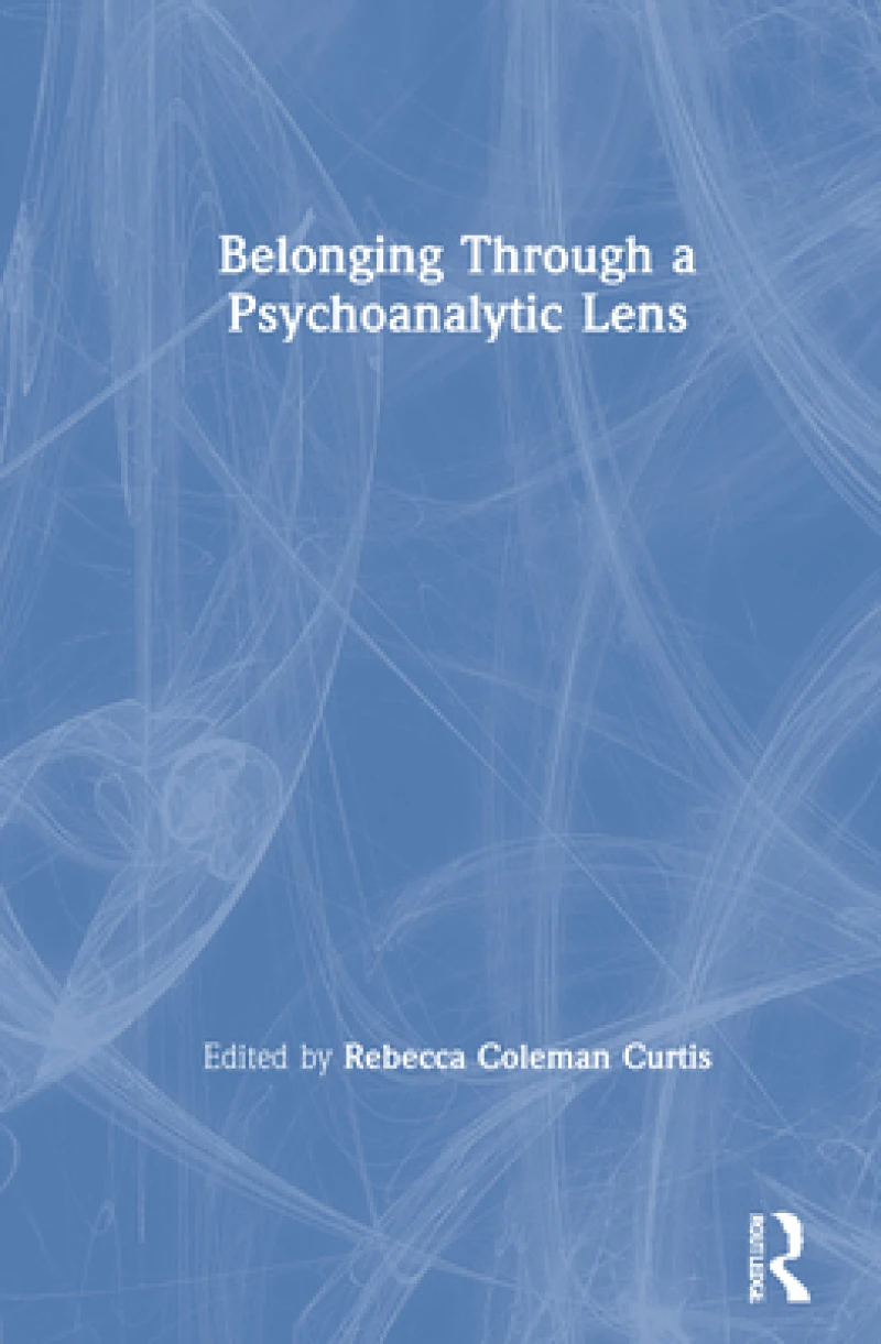 Belonging Through a Psychoanalytic Lens