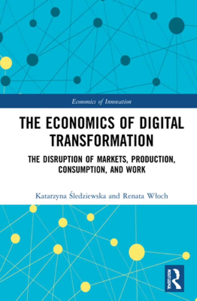 The Economics of Digital Transformation