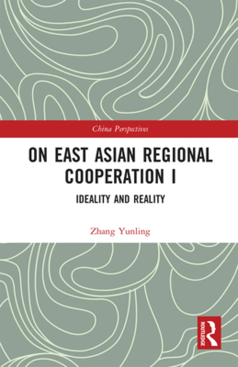 On East Asian Regional Cooperation I