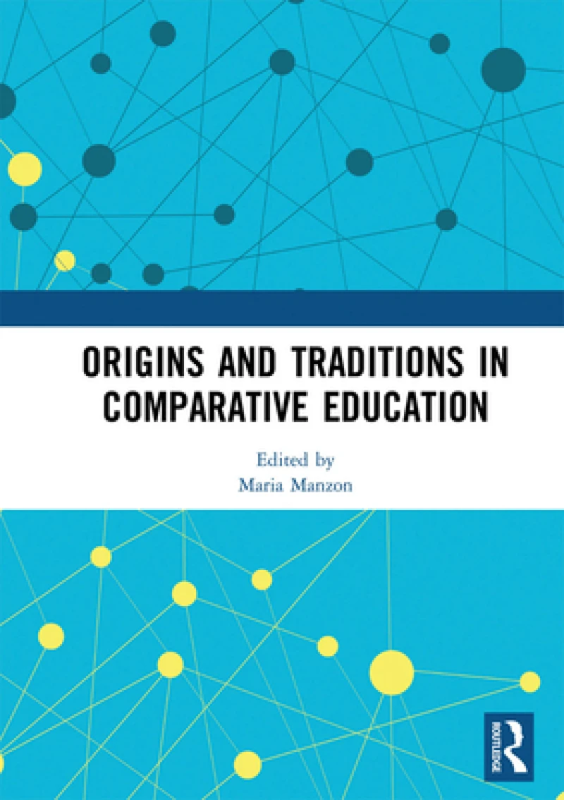 Origins and Traditions in Comparative Education