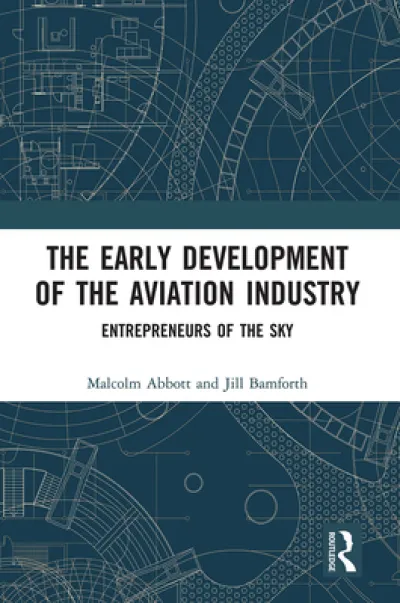 The Early Development of the Aviation Industry