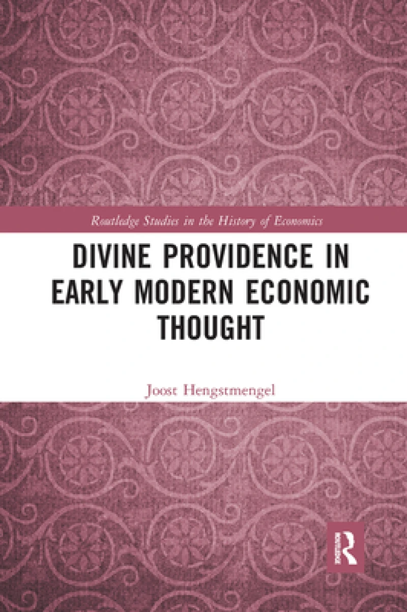 Divine Providence in Early Modern Economic Thought