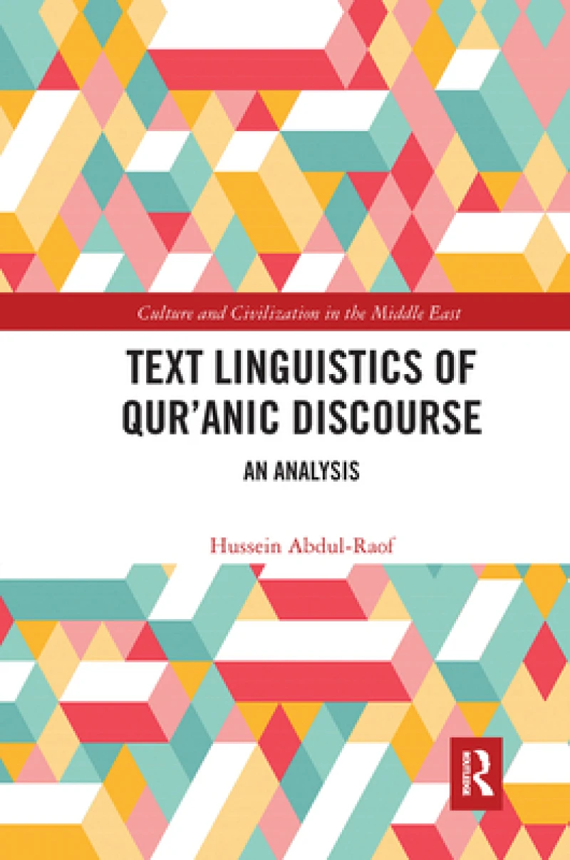 Text Linguistics of Qur''anic Discourse