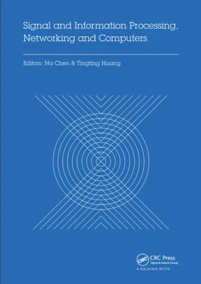 Signal and Information Processing, Networking and Computers