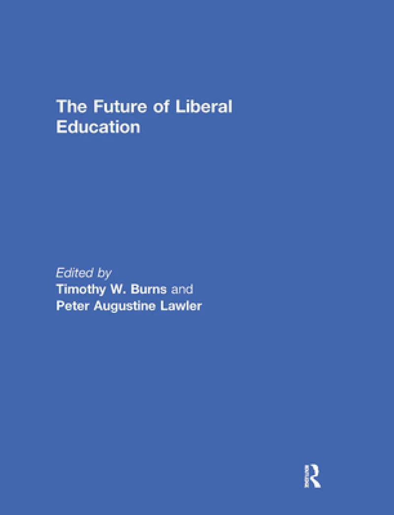 The Future of Liberal Education