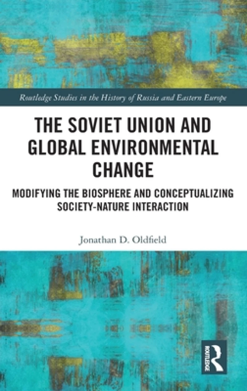 The Soviet Union and Global Environmental Change