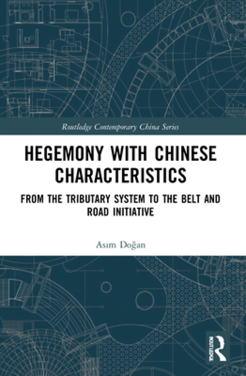 Hegemony with Chinese Characteristics