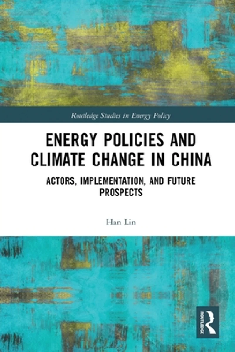Energy Policies and Climate Change in China