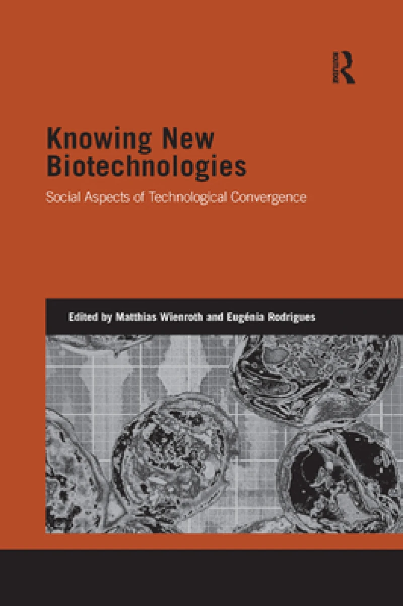 Knowing New Biotechnologies