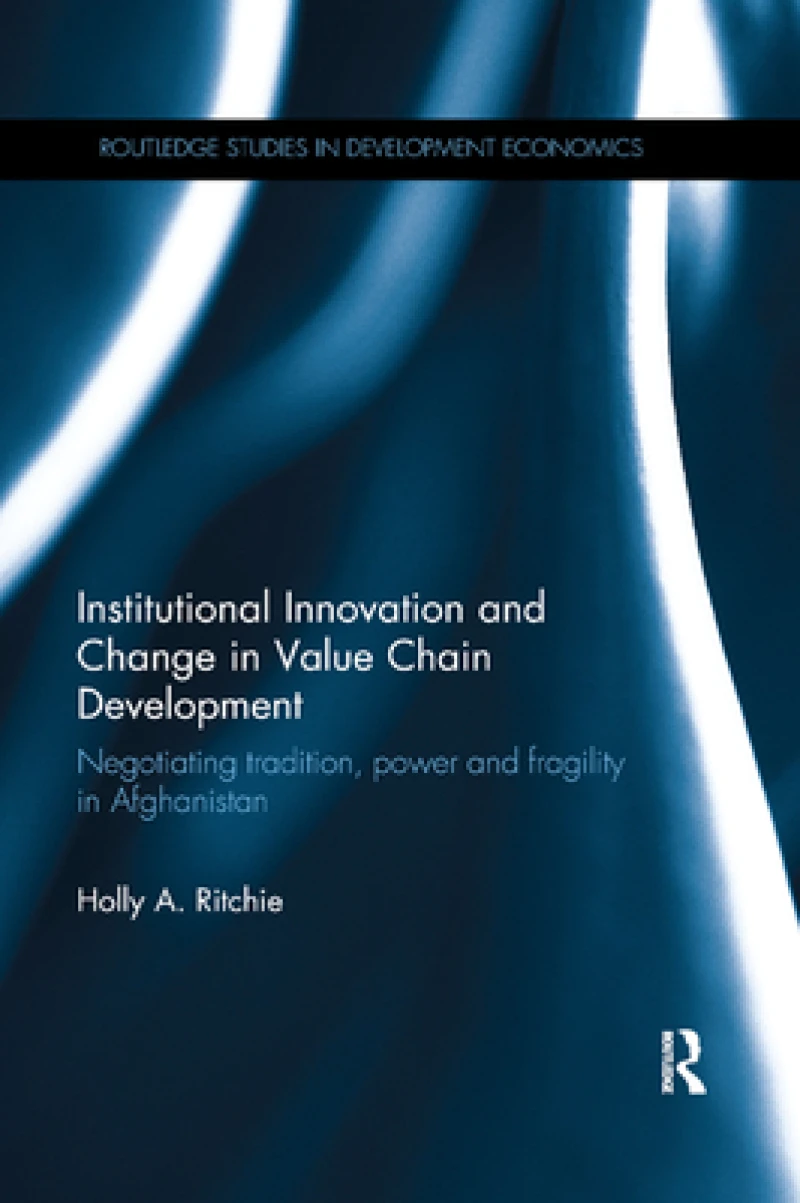 Institutional Innovation and Change in Value Chain Development