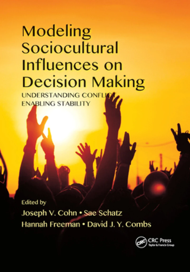 Modeling Sociocultural Influences on Decision Making