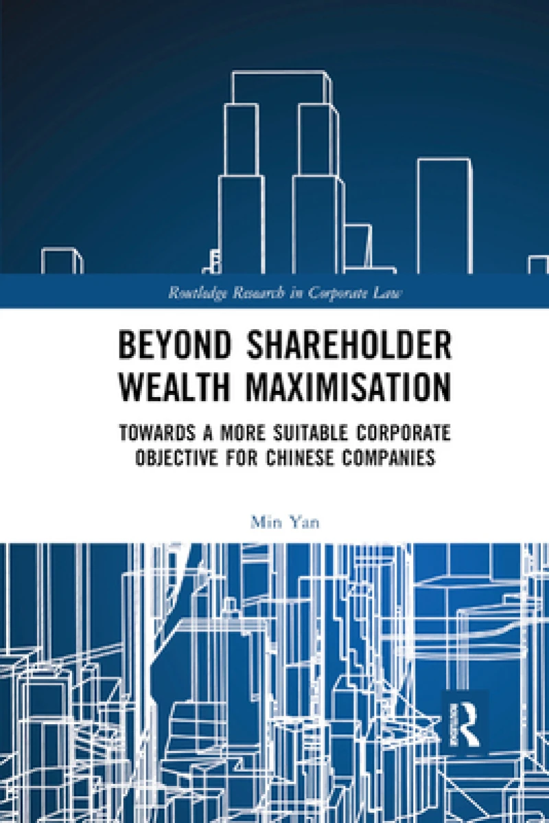 Beyond Shareholder Wealth Maximisation