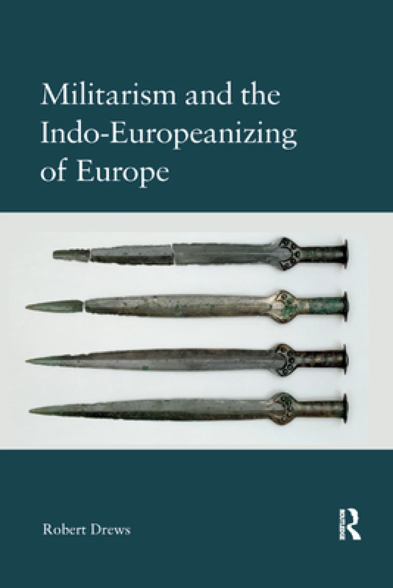 Militarism and the Indo-europeanizing of Europe