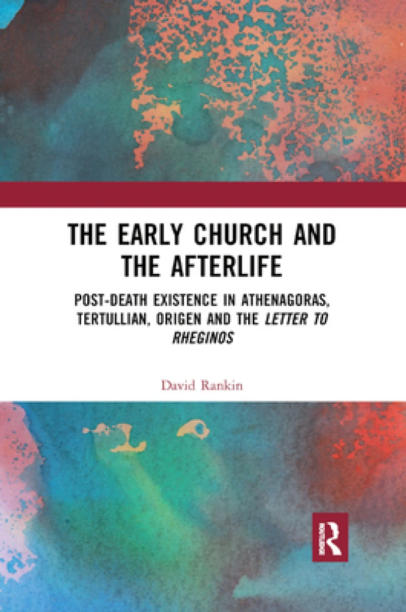 The Early Church and the Afterlife