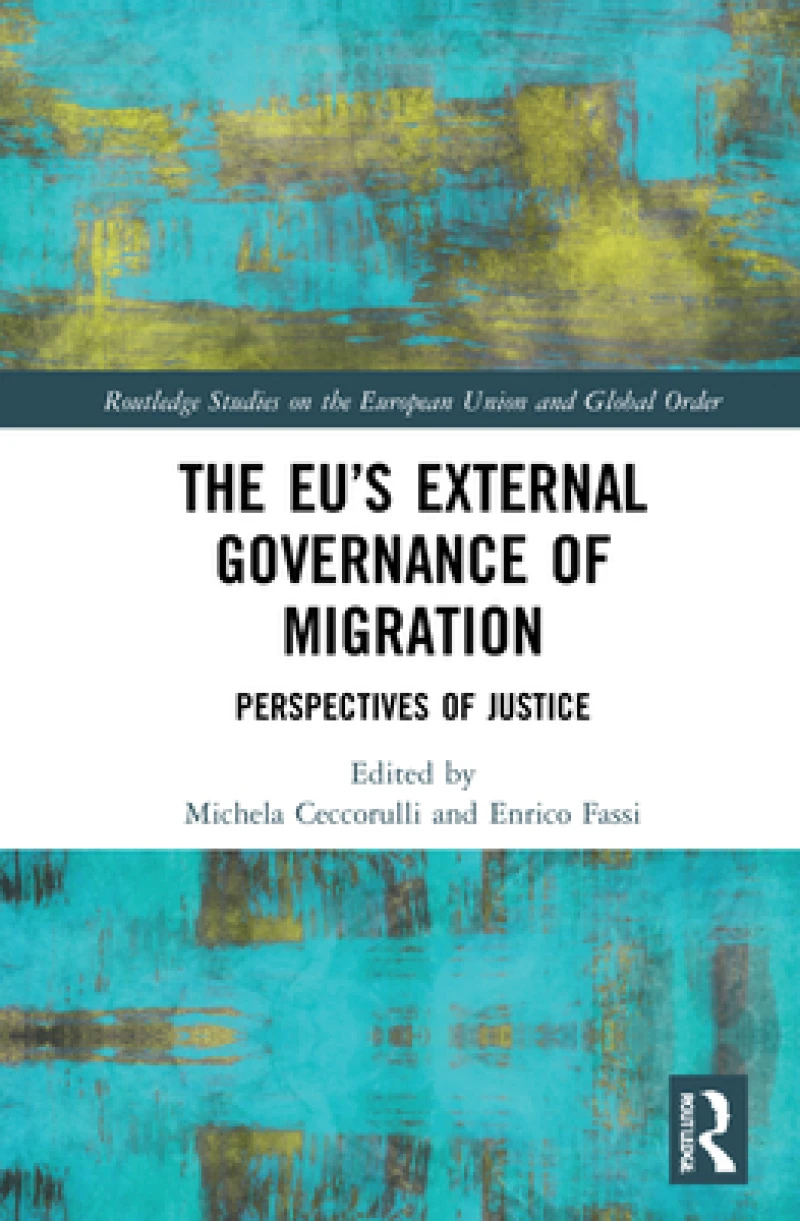 The EU?s External Governance of Migration