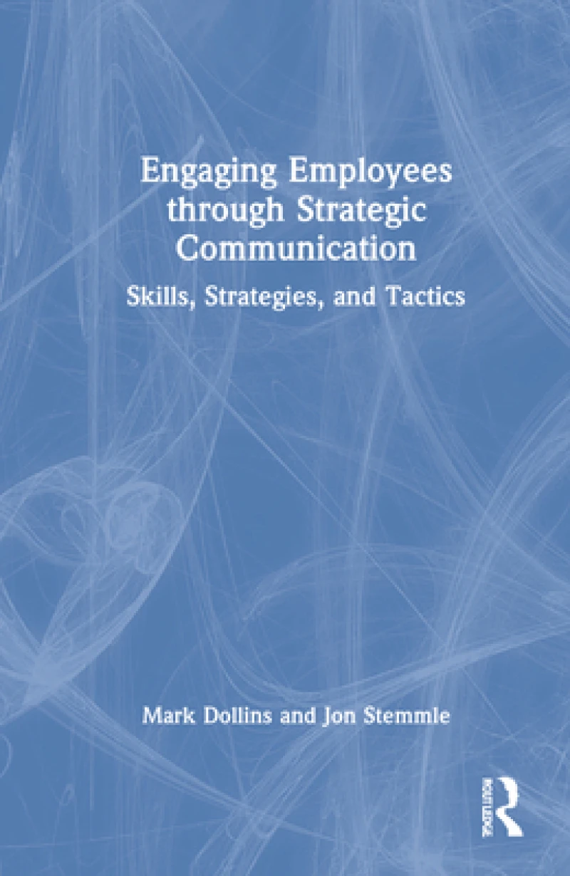 Engaging Employees through Strategic Communication