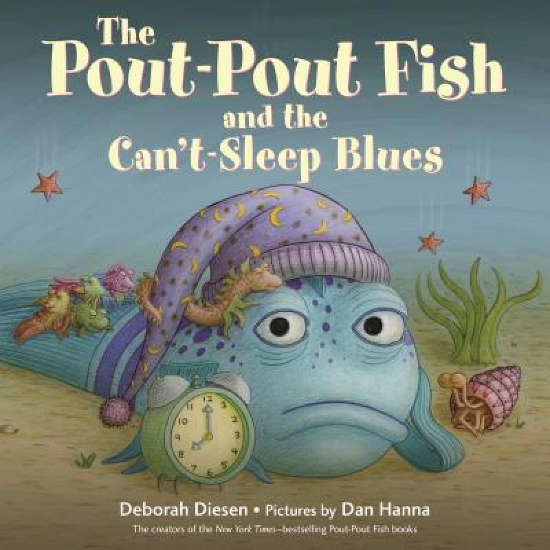 The Pout-Pout Fish and the Can''t-Sleep Blues
