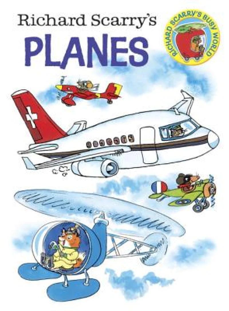 Richard Scarry''s Planes