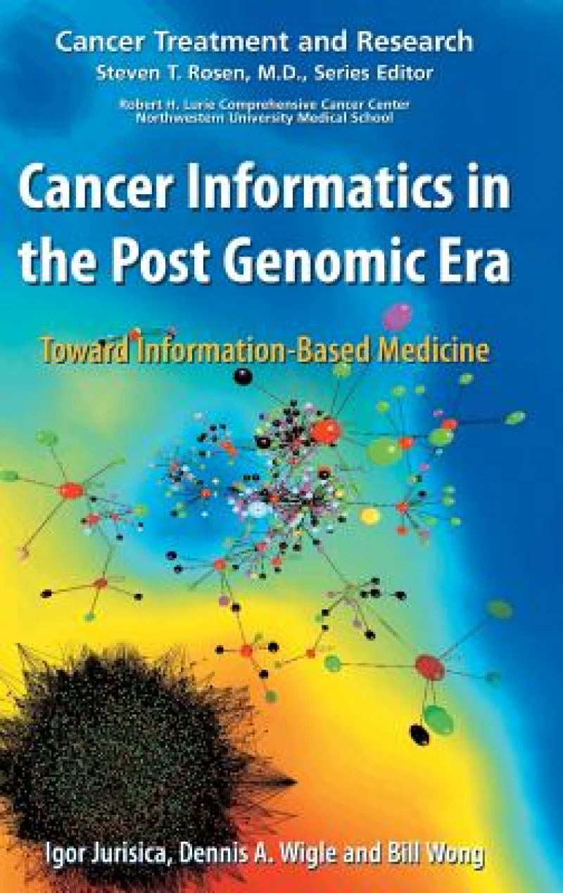 Cancer Informatics in the Post Genomic Era