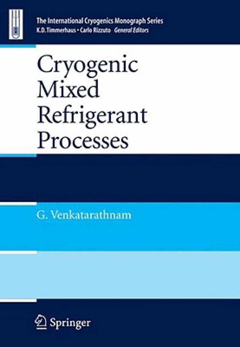 Cryogenic Mixed Refrigerant Processes
