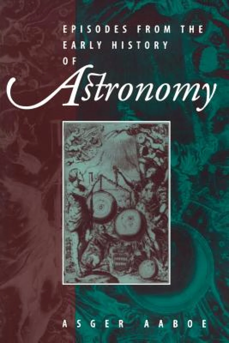 Episodes From the Early History of Astronomy
