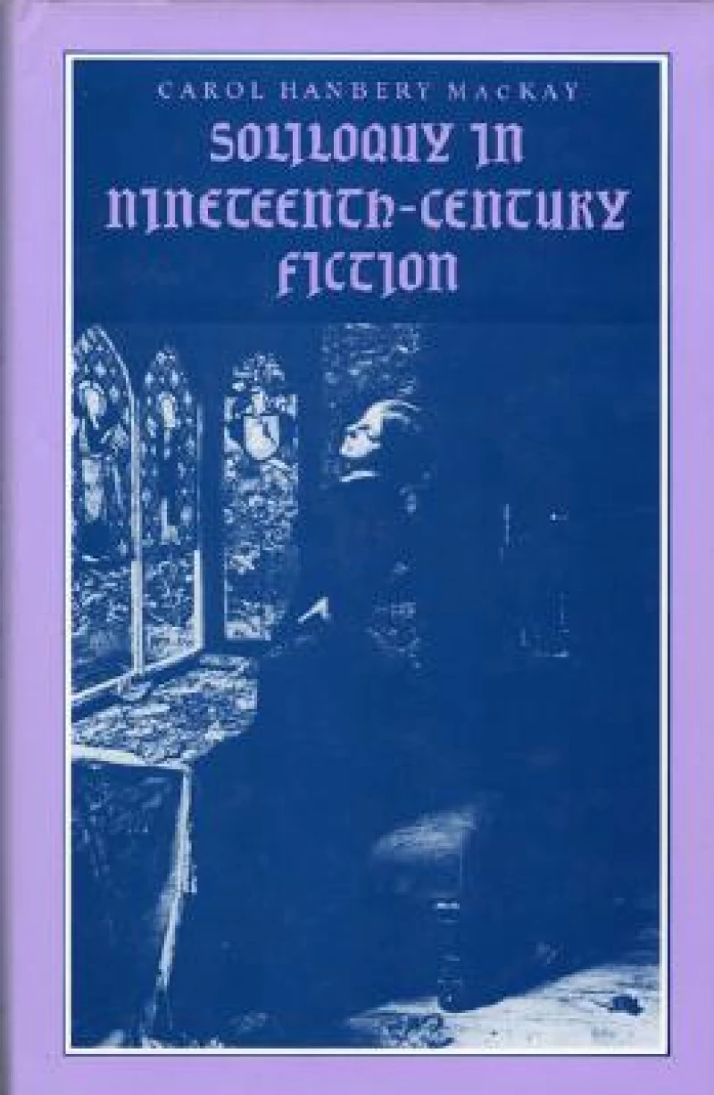 Soliloquy in Nineteenth-Century Fiction