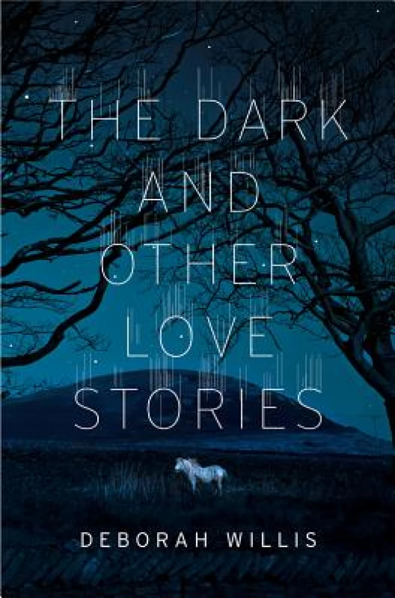 The Dark and Other Love Stories